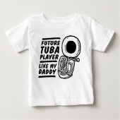 Future Tuba Player Like My Daddy ベビーTシャツ (正面)