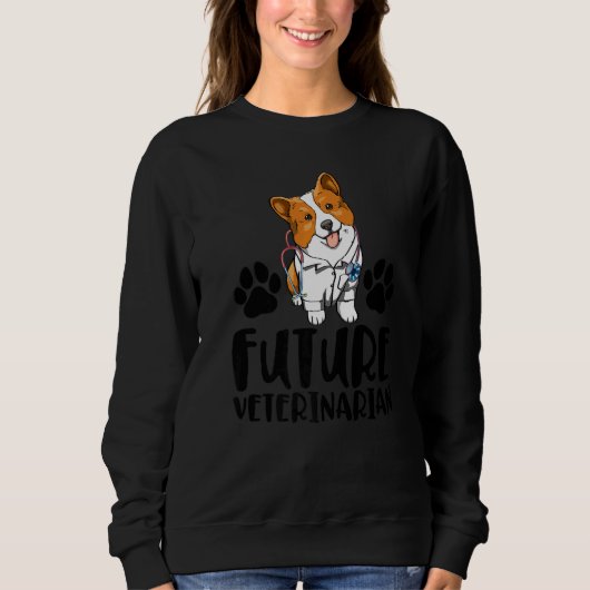Future Veterinarian Corgi  Women Love Doggy Doctor スウェットシャツ (正面)