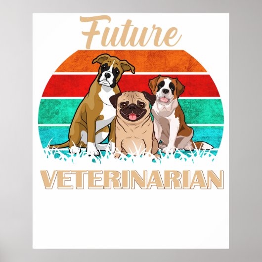Future Veterinarian - Cute Aspiring Vets ポスター (正面)
