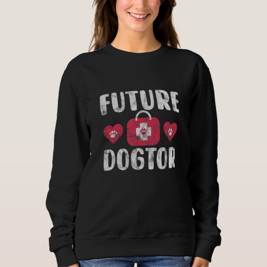 Future Veterinarian Future Dogtor Vet Students Dis スウェットシャツ (正面)