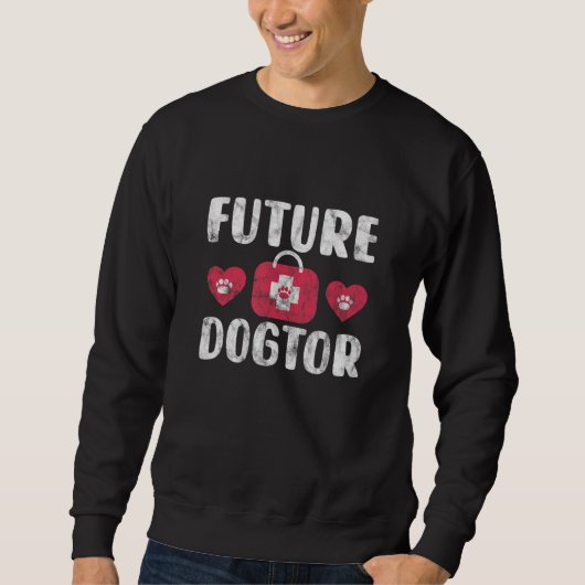 Future Veterinarian Future Dogtor Vet Students Dis スウェットシャツ (正面)