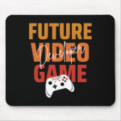 Future Video Game Developer - Funny Game Designer  マウスパッド (正面)