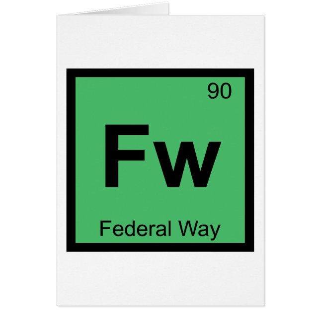 Fw - フェデラルウェイ ワシントン州 化学記号 (正面)