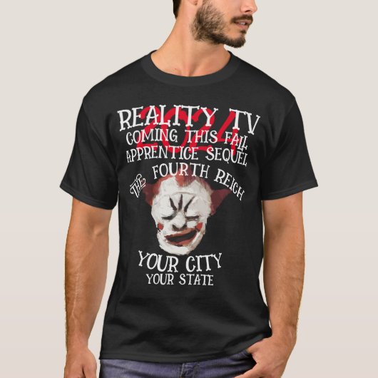 FW HG SL リアリティTV 第四帝国 トランプ失脚 Tシャツ (正面)
