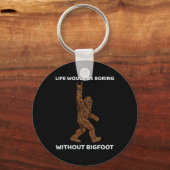 G上のビッグフットおもしろいロックなしで人生は退屈だろう キーホルダー (裏面)