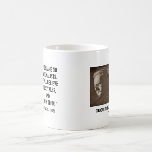 G.K.チェスタートンいいえ合理主義者すべて信じの引用文 コーヒーマグカップ (中央)