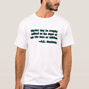 G.K. チェスタートンの名言:偏見について Tシャツ