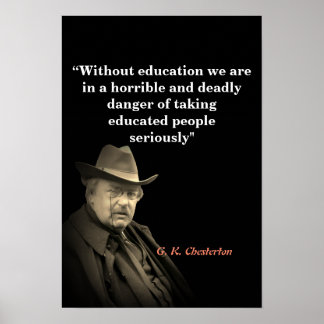 G.K. Chesterton Quote on Education ポスター
