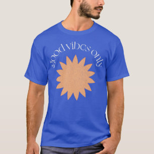 G O O D V I B E S O N L Y Tシャツ