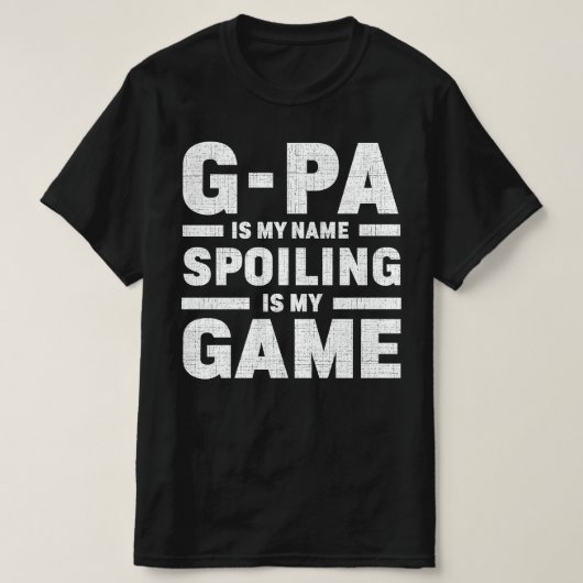 G-Paは私の名前をスプーリングは私のゲームのおじいちゃんギフトである Tシャツ (デザイン正面)