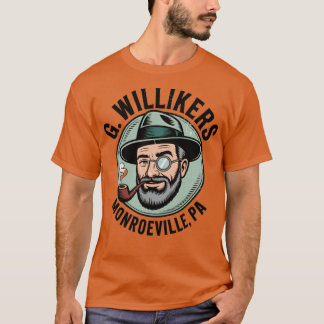 G. Willikers - Monroeville, PA Tシャツ