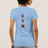 G.Y.M. 動いているあなた自身を得て下さい Tシャツ (裏面)