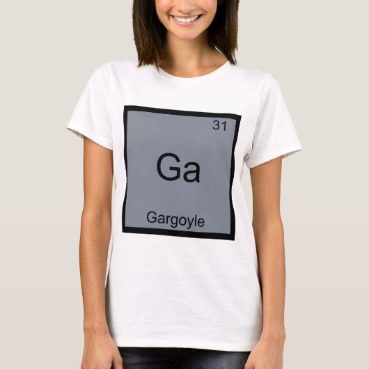 Ga - ガーゴイル おもしろ 化学 元素記号 Tシャツ (正面)