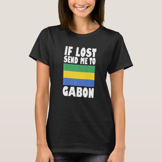 Gabon Flag Design If lost send me to Gabon Premiu Tシャツ (正面)
