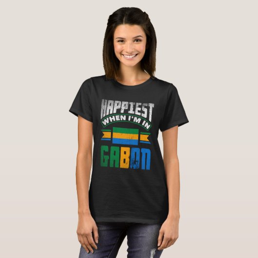 Gabonese Gabon Gabonese Flag Happiest When Im In G Tシャツ (正面フル)