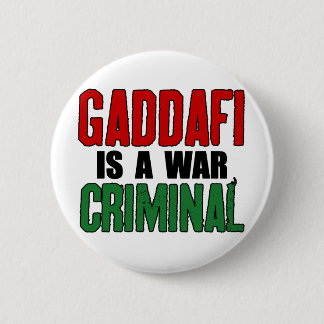Gaddafiは戦争犯罪者です 缶バッジ