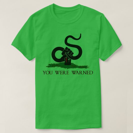 Gadsden Flag You Were Warned Flag  Tシャツ (デザイン正面)