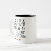 GAG、私がカップ全体を持って来るまで話さないで ツートーンマグカップ (正面左)