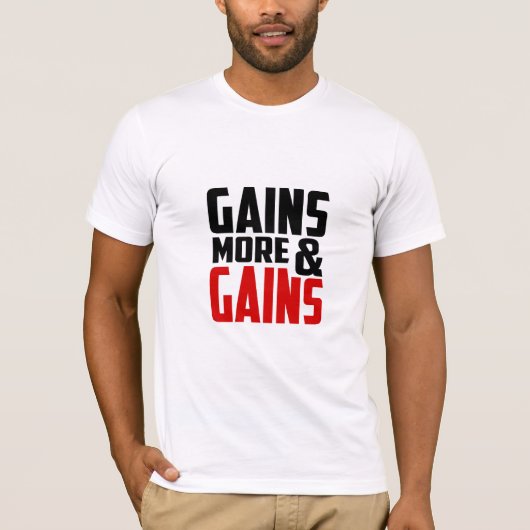 Gains & More Gains - Gym T-Shirt Tシャツ (正面)