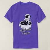 Galactic Coffee Cute Astronaut In Space Coffee Cup Tシャツ (デザイン正面)