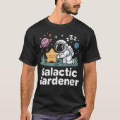 Galactic Gardener Astronaut Planting Stars Space G Tシャツ (正面)