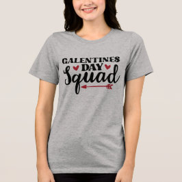 Galentine's Day Squad トライブレンドＴシャツ