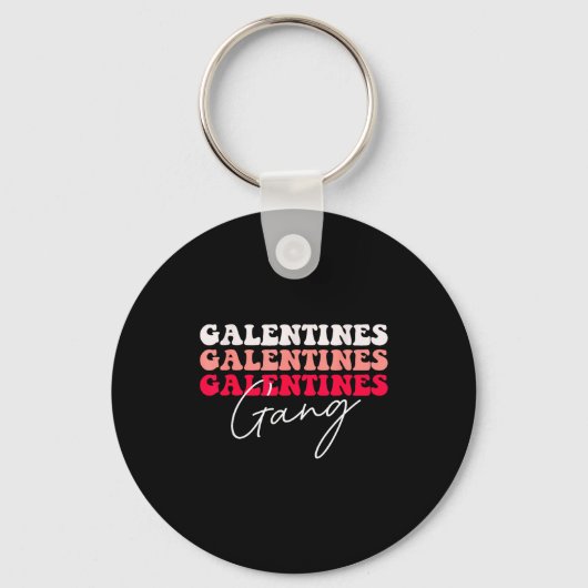 Galentines Gang - Galentine's Day Gals Sisterhood キーホルダー (正面)