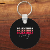 Galentines Gang - Galentine's Day Gals Sisterhood キーホルダー (正面)