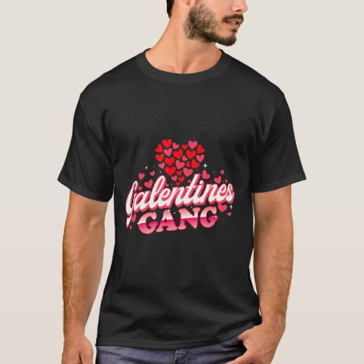 Galentines Gang - Galentine's Day Gals Sisterhood  Tシャツ (正面)