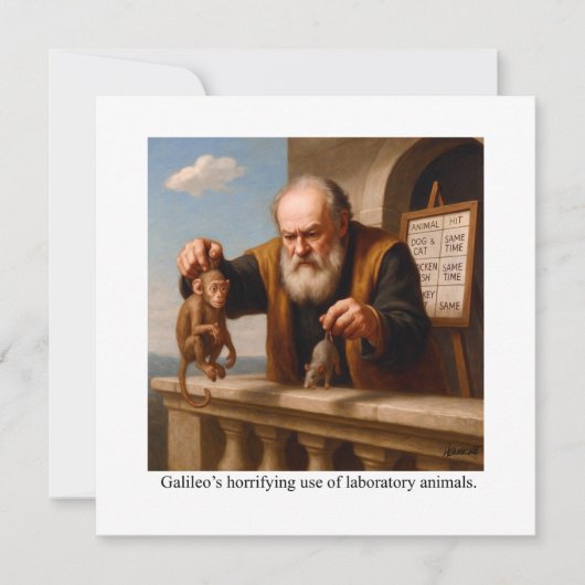 Galileo’s horrifying use of laboratory animals. 招待状 (正面)
