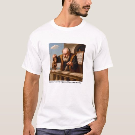 Galileo's horrifying use of laboratory animals. tシャツ (正面)