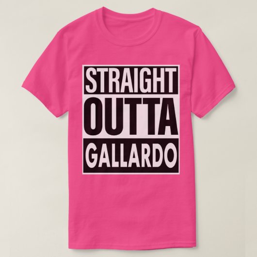 Gallardo名ストレートアウトタガラルド Tシャツ (デザイン正面)