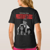Galveston Texas Prostitute's Kids Tシャツ (裏面)