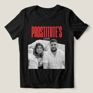Galveston, TX PROSTITUTE'S LOVE DESIGN TRENDING  トライブレンドＴシャツ