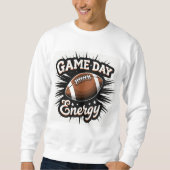 Game Day Energy Football Sweatshirt スウェットシャツ (正面)