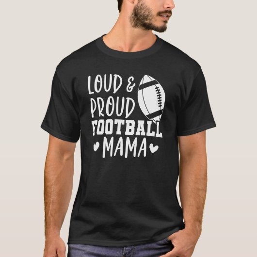 Game Day High School Football Loud and Proud Footb Tシャツ (正面)