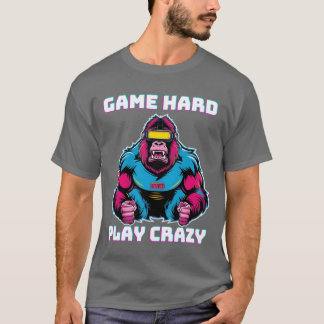 Game Hard Play Crazy Gorilla Gamer Gaming funny Tシャツ