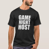 GAME NIGHT HOST Funny Board Video Game Tシャツ (正面)