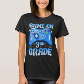 Game On 3rd Grade Back To School Third Grade Video Tシャツ (正面)