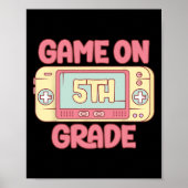 Game On 5th Grade Cool Video Game Ck To School Kid ポスター (正面)