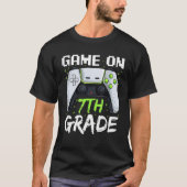 Game On 7th Grade Back To School 7th Grade Level U Tシャツ (正面)