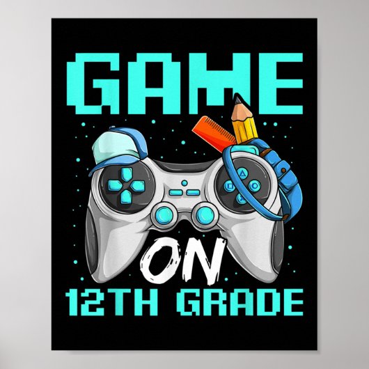 Game On Twelfth Grade Shirts, Funny Gamer Boy Back ポスター (正面)