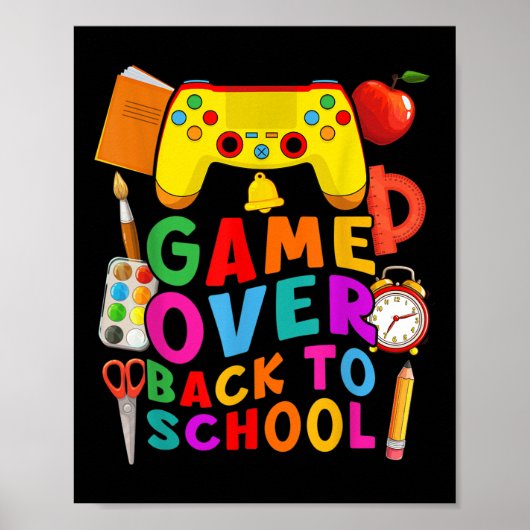 Game Over Back To School Gamer Controller 1st Day  ポスター (正面)