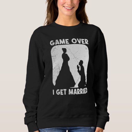 Game over bride groom husband and wife wedding スウェットシャツ (正面)