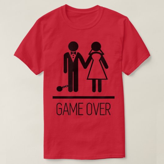 Game Over Funny JGA Saying, Stag Night  Tシャツ (デザイン正面)
