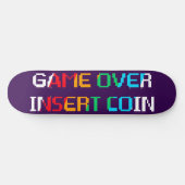 Game Over Insert Coin スケートボード (横)