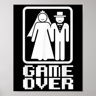 Game Over Shirt おもしろい結婚's Bride Groom Gamer Te ポスター