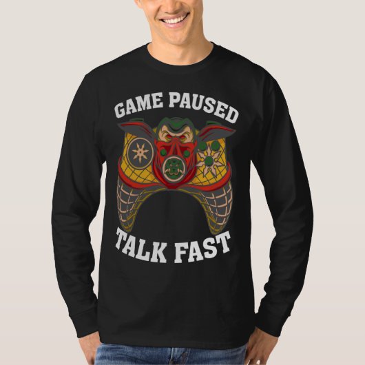 Game Paused Talk Fast  Video Game  Gaming  2 Tシャツ (正面)