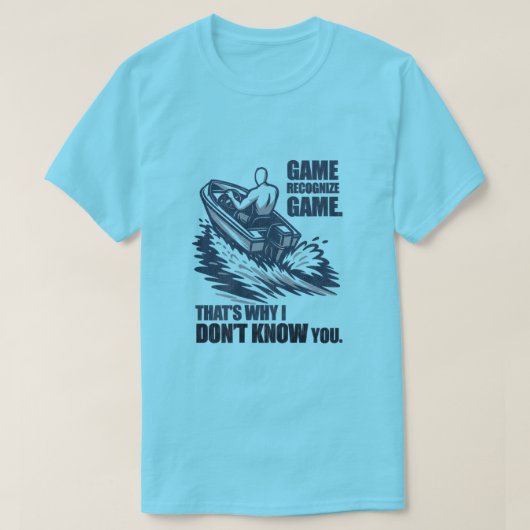 Game Recognize Game Boating Fishing Graphic Tシャツ (デザイン正面)