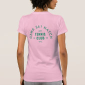 Game Set Match Après Tennis Club Custom Pink Tシャツ (裏面)